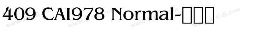409 CAI978 Normal字体转换